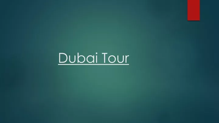 dubai tour