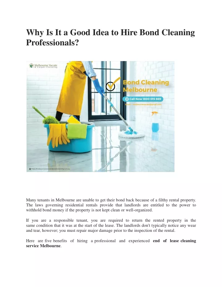 why is it a good idea to hire bond cleaning