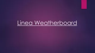 linea weatherboard