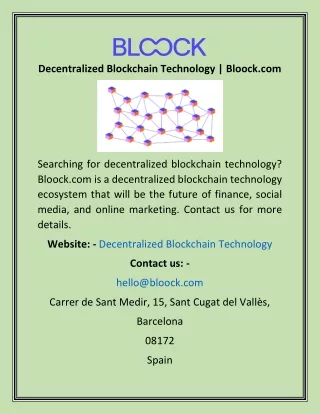 Decentralized Blockchain Technology  Bloock