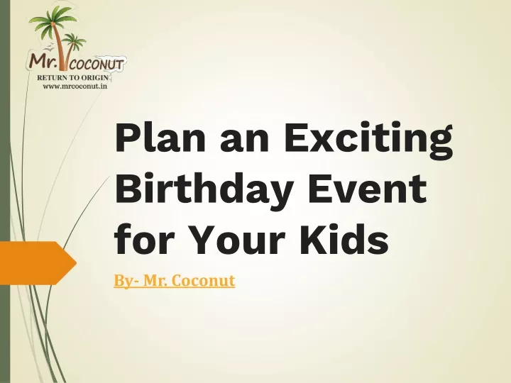 plan an exciting birthday event for your kids