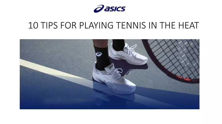 10 tips for playing tennis in the heat