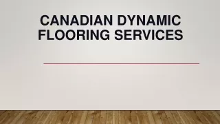canadian dynamic flooring services