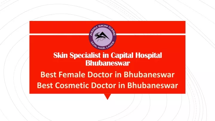 skin s pecialist in capital h ospital b hubaneswar