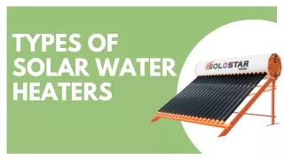 Types Of Solar Water Heaters