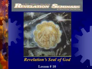 Lesson 10 Revelation Seminars -Revelation's Seal of God