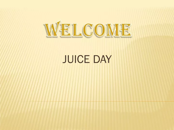 juice day