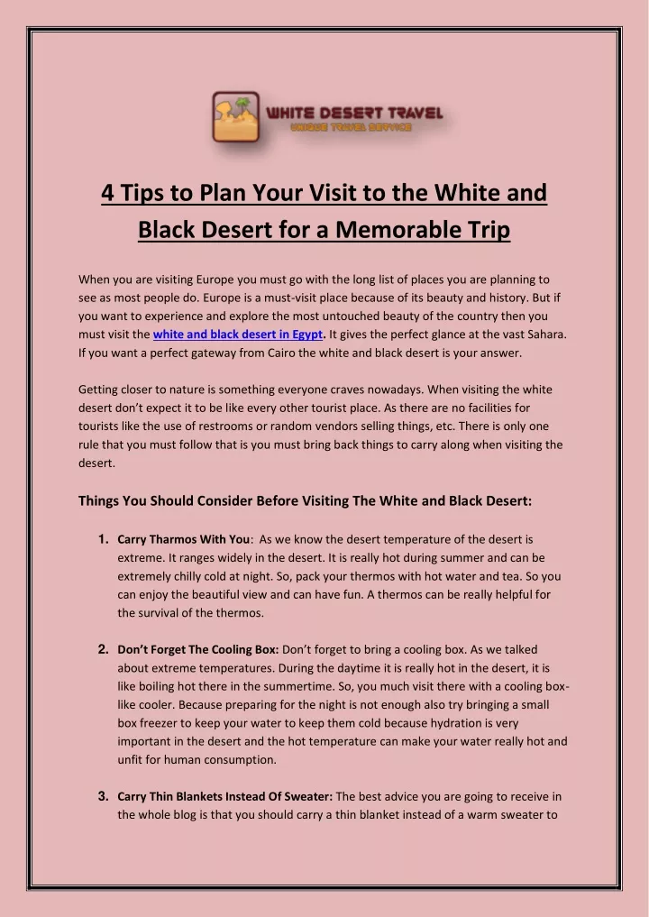 4 tips to plan your visit to the white and black