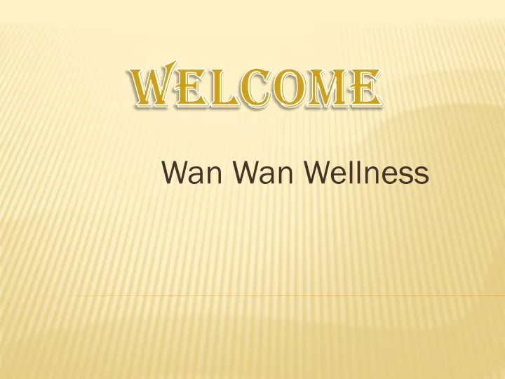 wan wan wellness