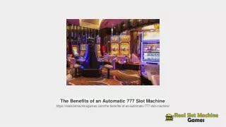 The Benefits of an Automatic 777 Slot Machine