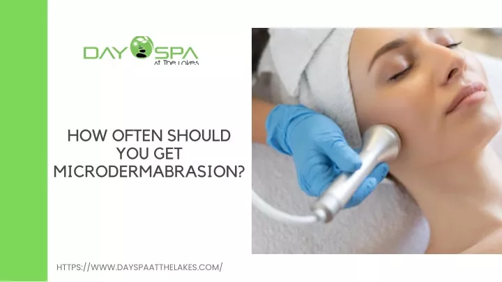 how often should you get microdermabrasion