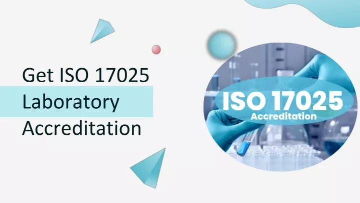 get iso 17025 laboratory accreditation