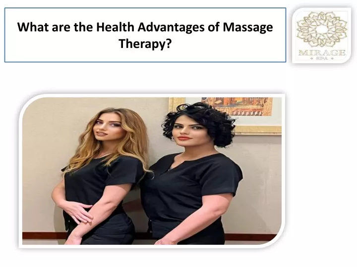 what are the health advantages of massage therapy