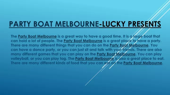 party boat melbourne lucky presents