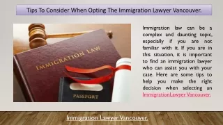 tips to consider when opting the immigration