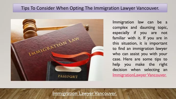 tips to consider when opting the immigration