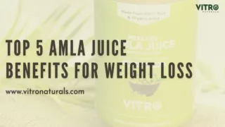 Top 5 Amla Juice Benefits For Weight Loss