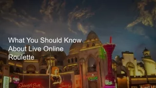 what you should know about live online roulette