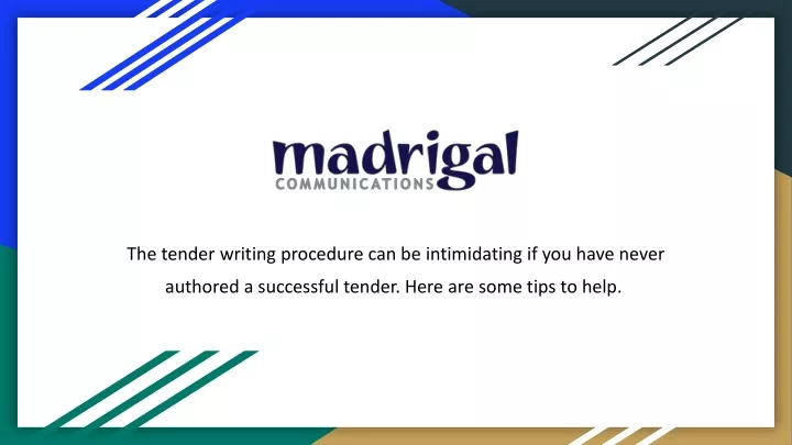 the tender writing procedure can be intimidating