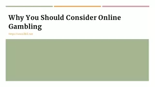why you should consider online gambling