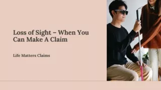 Loss of Sight – When You Can Make A Claim