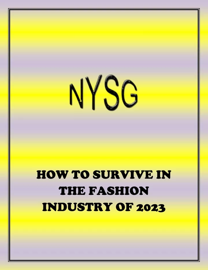 how to survive in the fashion industry of 2023
