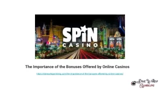 The Importance of the Bonuses Offered by Online Casinos