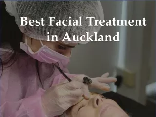 Best Facial Treatment in Auckland - www.browsandbeauty.co.nz