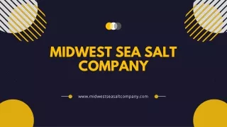 About Midwest Sea Salt Company