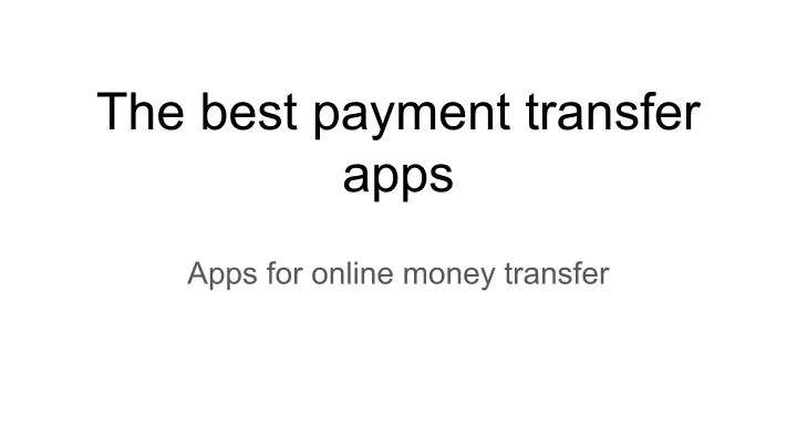 the best payment transfer apps