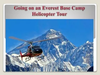 Going on an Everest Base Camp Helicopter Tour