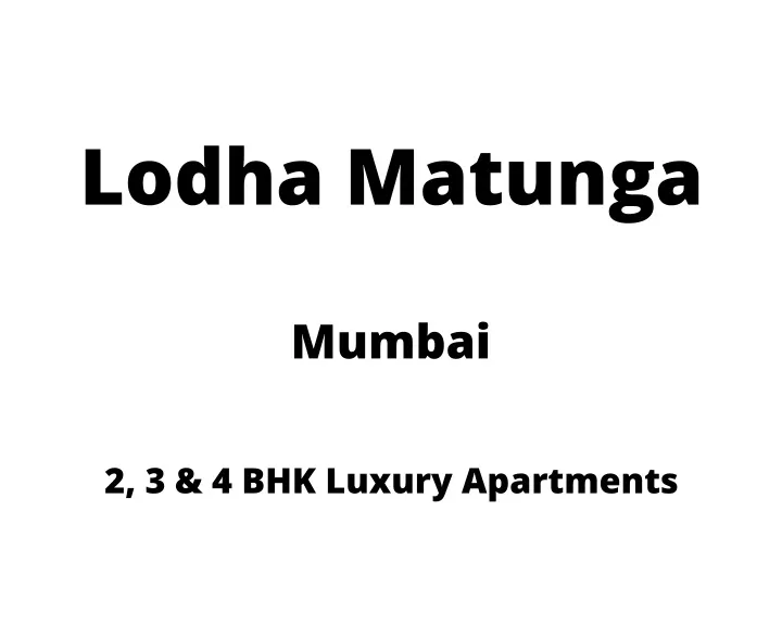 lodha matunga