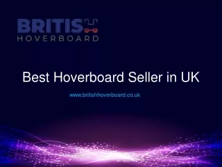 Best Hoverboard Seller in UK