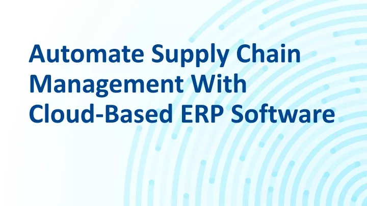 automate supply chain management with cloud based