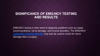 Significance of EMGNCV testing and results