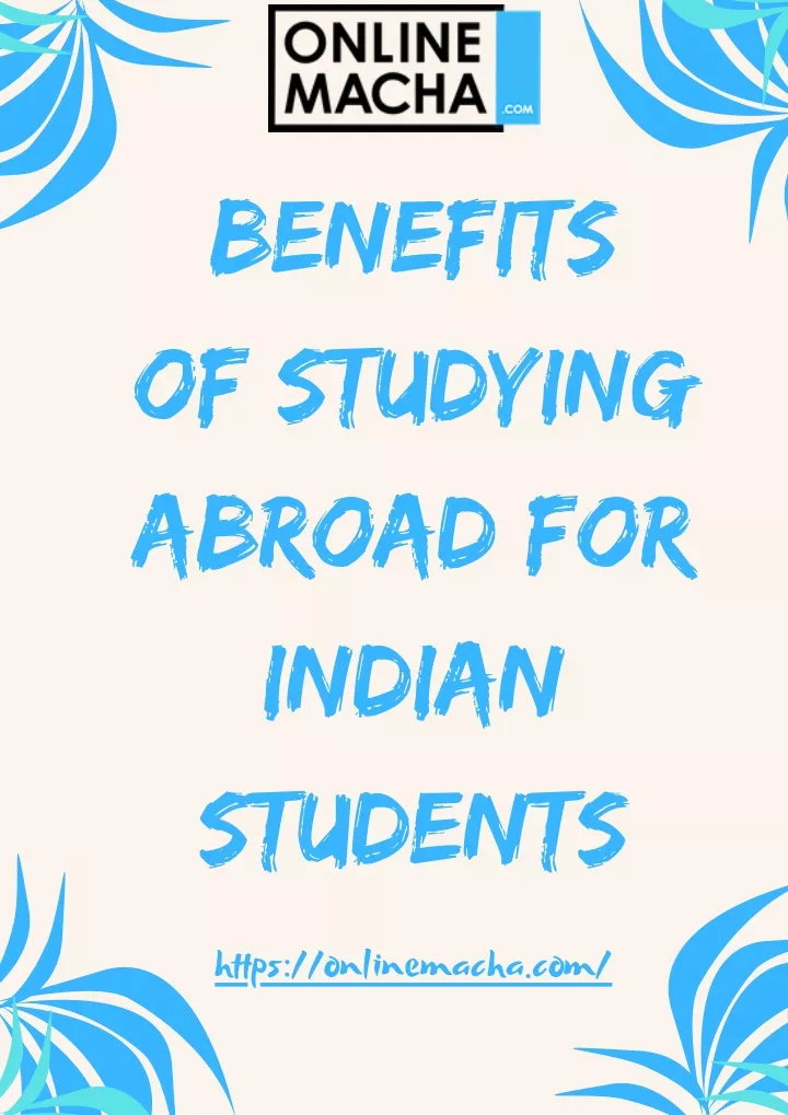 benefits of studying abroad for indian students