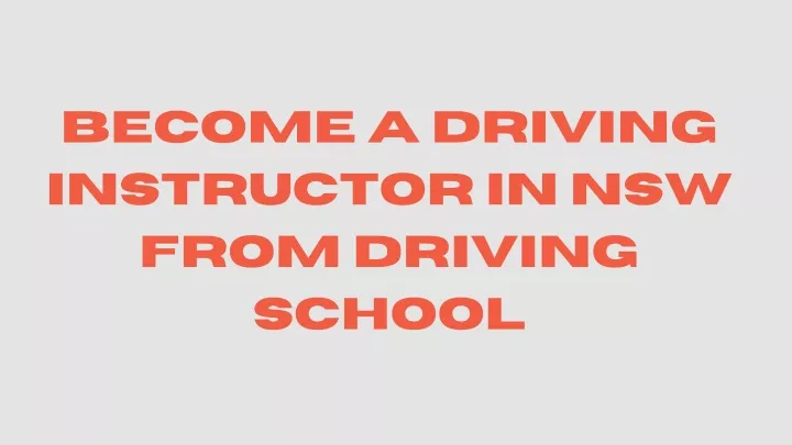 become a driving instructor in nsw from driving