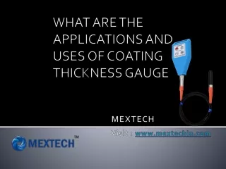 WHAT ARE THE APPLICATIONS AND USES OF COATING THICKNESS GAUGE