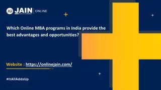 Which Online MBA programs in India provide the best advantages and opportunities_