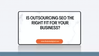 Is Outsourcing SEO the Right Fit for Your Business