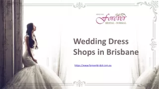 Wedding Dress Shops in Brisbane - www.foreverbridal.com.au