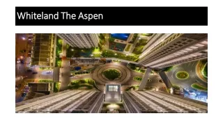 Whiteland The Aspen Sector 76 Gurgaon | 3 and 4 BHK High-Rise Apartments