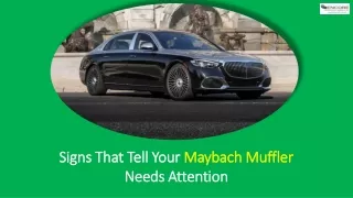 Signs That Tell Your Maybach Muffler Needs Attention