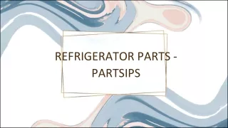 refrigerator parts partsips
