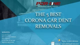 The 5 Best Corona Car Dent Removals