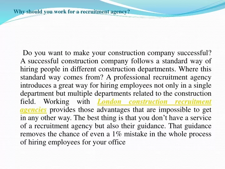 why should you work for a recruitment agency
