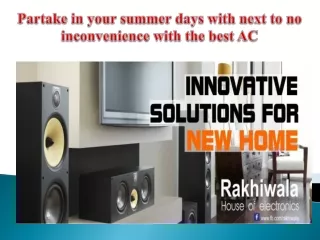 Partake in your summer days with next to no inconvenience with the best AC