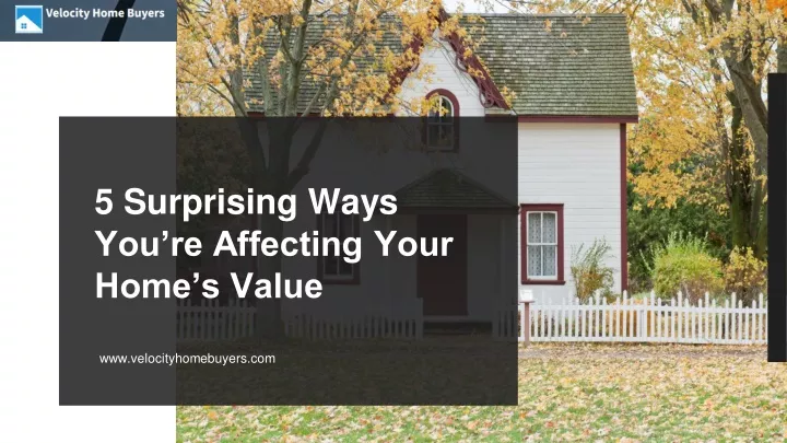 5 surprising ways you re affecting your home