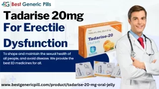 Tadarise 20 mg : How it treats erectile dysfunction in men