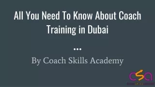 All You Need To Know About Coach Training in Dubai